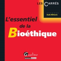 Picture of l'essentiel de la bioéthique