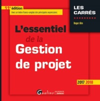 Image de L'ESSENTIEL DE LA GESTION DE PROJET 11EME EDITION