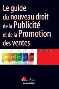 Picture of le guide du nouveau droit de la publicité et de la promotion des ventes