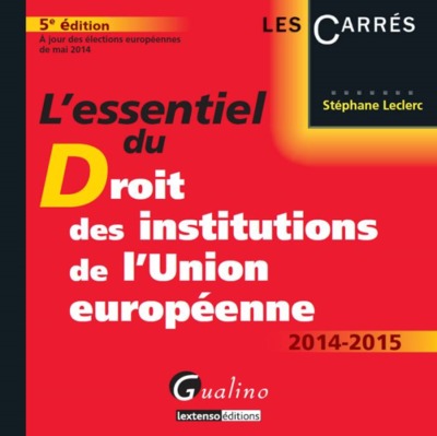 Picture of l essentiel du droit des institutions de l union europeenne 2014-2015