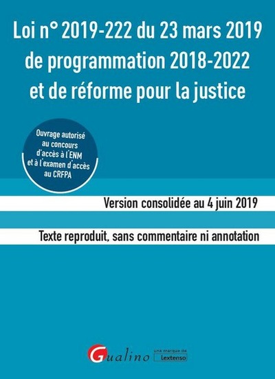 Picture of Loi n°2019-222 du 23 mars 2019 de programmation 2018-2022 et de réforme pour la justice (ENM-CRFPA)