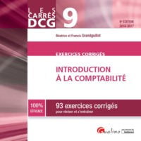 Picture of CARRÉS EXOS DCG 9 - EXERCICES CORRIGÉS D'INTRODUCTION À LA COMPTABILITÉ 2016-201