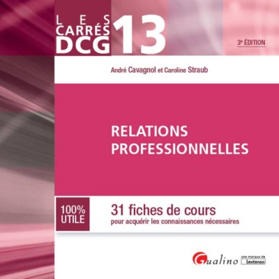 Picture of carrés dcg 13 - relations professionnelles - 3ème édition