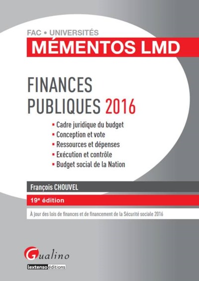 Image de Finances publiques 2016 cadre juridique du budget, conception et vote, ressources et dépenses, exécution et contrôle, budget social de la nation