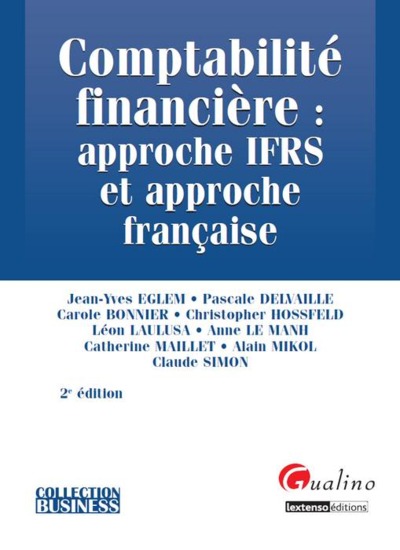 Picture of comptabilité financière : approche ifrs et approche française - 2ème édition