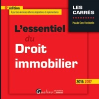 Image de L'ESSENTIEL DU DROIT IMMOBILIER 2016-2017 - 6ÈME ÉDITION