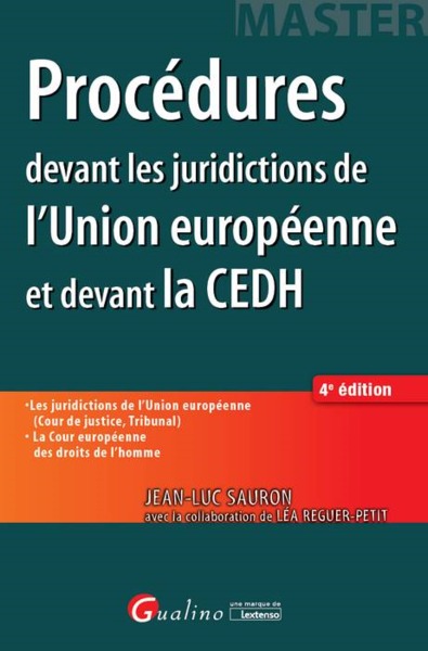 Picture of PROCÉDURES DEVANT LES JURIDICTIONS DE L'UNION EUROPÉENNE ET DEVANT LA CEDH - 4ÈM