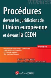 Picture of PROCÉDURES DEVANT LES JURIDICTIONS DE L'UNION EUROPÉENNE ET DEVANT LA CEDH - 4ÈM