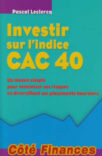 Image de INVESTIR SUR L'INDICE CAC 40