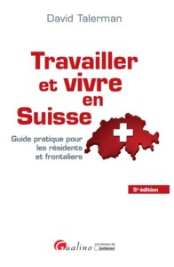 Picture of TRAVAILLER ET VIVRE EN SUISSE - 5ÈME ÉDITION