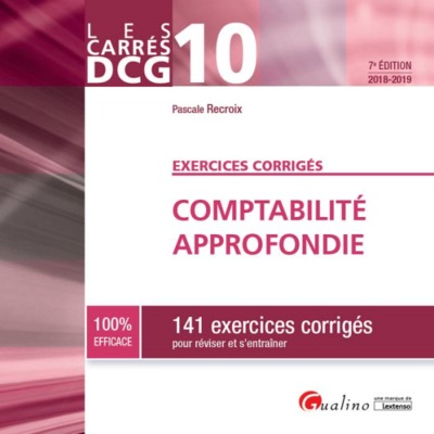 Picture of DCG 10 - EXERCICES CORRIGES - COMPTABILITE APPROFONDIE - 7EME EDITION