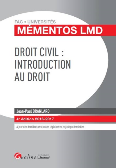 Image de DROIT CIVIL : INTRODUCTION AU DROIT 2016-2017 - 4ÈME ÉDITION
