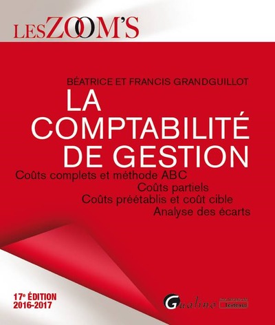Picture of LA COMPTABILITÉ DE GESTION 2016-2017 - 17ÈME ÉDITION
