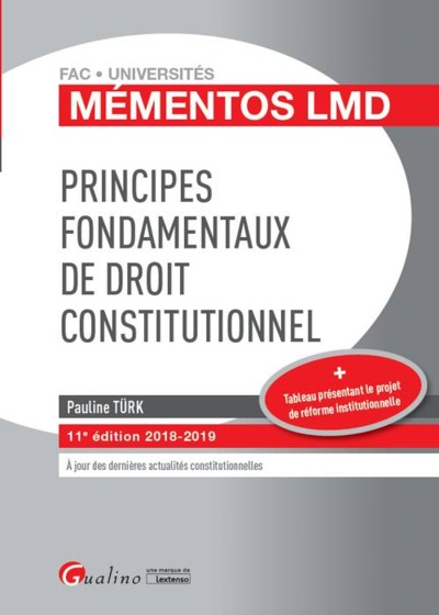 Image de PRINCIPES FONDAMENTAUX DE DROIT CONSTITUTIONNEL - 11EME EDITION