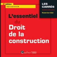 Picture of L'ESSENTIEL DU DROIT DE LA CONSTRUCTION - 6EME EDITION