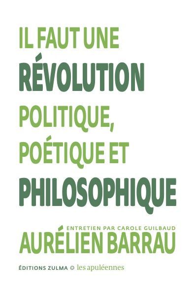 Picture of Il faut une révolution politique, poétique et philosophique