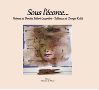 Picture of Sous l'écorce...