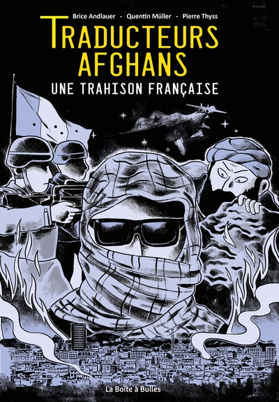 Image de Traducteurs afghans : une trahison française