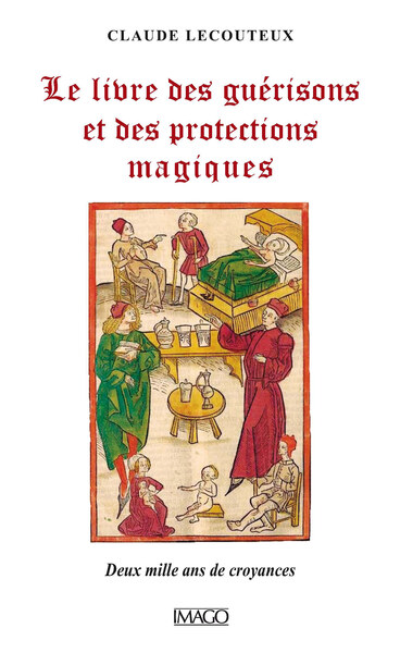 Image de Le livre des guérisons et des protections magiques