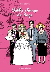 Image de Bobby change de linge