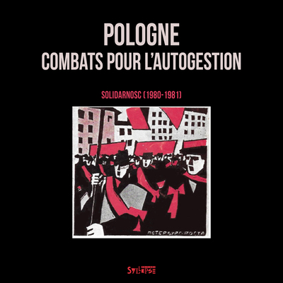 Picture of Pologne: combats pour l'autogestion