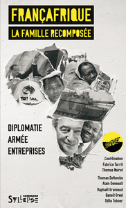 Image de FRANCAFRIQUE, LA FAMILLE RECOMPOSEE
