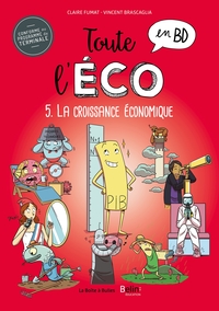 Picture of Toute l'éco en BD T5 : La croissance économique