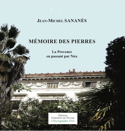 Picture of Mémoire des pierres - La Provence en passant par Nice