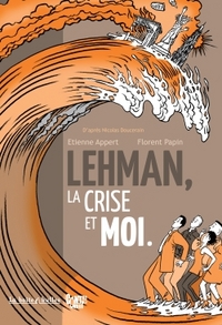 Image de Lehman, la crise et moi