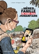 Image de Les Mères de famille ne font pas d'humanitaire