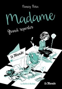 Picture of Madame T03 - grand reporter