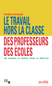 Picture of Le travail hors la classe des professeurs des écoles