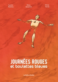 Picture of Journées rouges et boulettes bleues