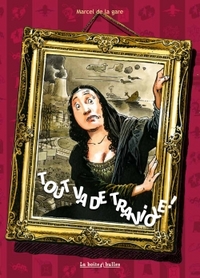 Picture of Tout va de traviole !