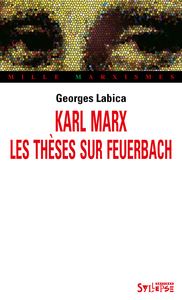 Picture of KARL MARX. LES THESES SUR FEUERBACH