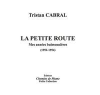Picture of La petite route (mes années buissonnières)