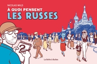 Picture of A quoi pensent les Russes