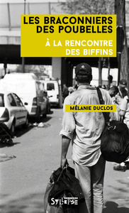 Image de Les Braconniers des poubelles