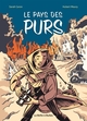 Image de Le Pays des Purs