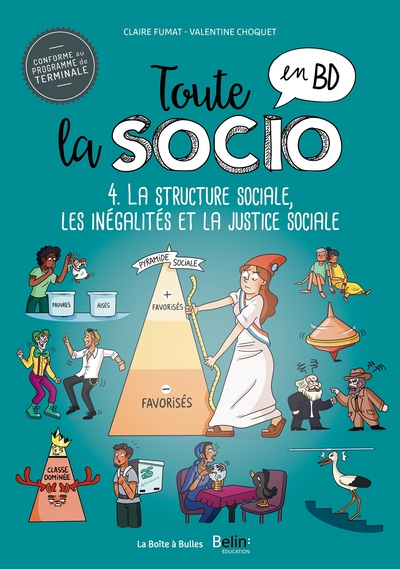 Picture of Toute la socio en BD T4 : Structure sociale, inégalités et justice sociale