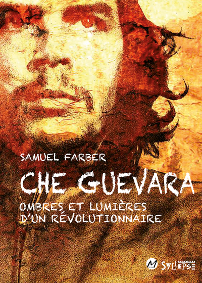 Picture of che guevara, ombres et lumières d'un révolutionnaire