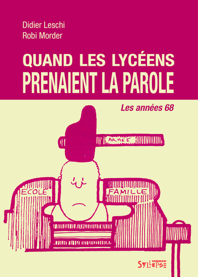 Image de QUAND LES LYCÉENS PRENAIENT LA PAROLE