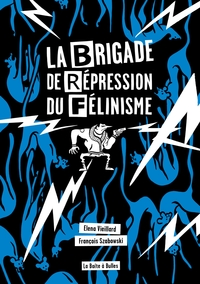 Image de La brigade de répression du félinisme