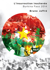 Picture of L'insurrection inachevée - Burkina 2014