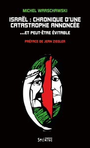Picture of Israël: chronique d'une catastrophe annoncée... et peut être évitable