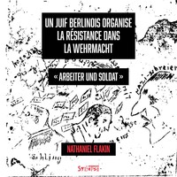 Image de Un Juif berlinois organise la résistance dans la Wehrmacht