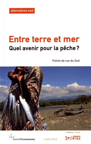 Picture of entre terre et mer - quel avenir pour la peche ?