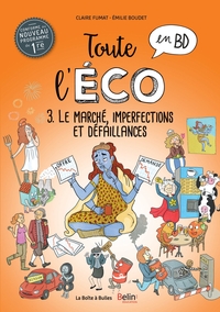 Picture of Toute l'éco en BD Tome 3 : Le marché, imperfections et défaillances