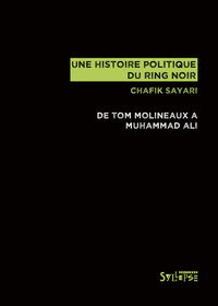 Picture of Une histoire politique du ring noir