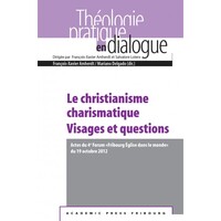 Image de Le christianisme charismatique Visages et questions